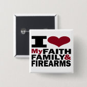 Faith, Family & Firearms Button (Voorkant /achterkant)