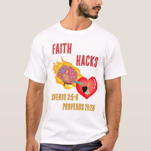 Faith Hacks T-shirt