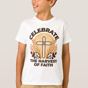 Faith Harvest Celebration – Inspirerend kunst T-shirt