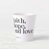 Faith Hope and Love Latte Mug (Devant)