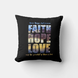 Faith, Hope and Love Pillow Kussen