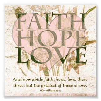 Faith, Hope en Love Foto Afdruk
