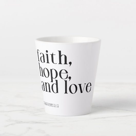 Faith Hope en Love Latte Mok (Voorkant)