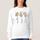 Faith Hope Love Christian Sweatshirt Fleurs (Devant)