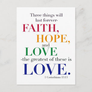 Faith, Hope, Love, de grootste van deze is Love. Briefkaart