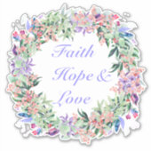 Faith Hope & Love Floral Wreath Sticker (Devant)