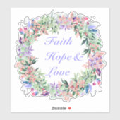 Faith Hope & Love Floral Wreath Sticker (Feuille)