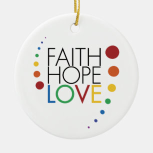Faith, Hope, Love - Gay Lesbian Awareness Keramisch Ornament