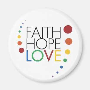 Faith, Hope, Love - Gay Lesbian Awareness Magneet