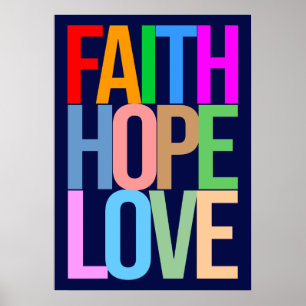 Faith Hope Love Positief kleurrijk Poster