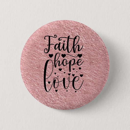 Faith Hope Love Ronde Button 5,7 Cm (Voorkant)