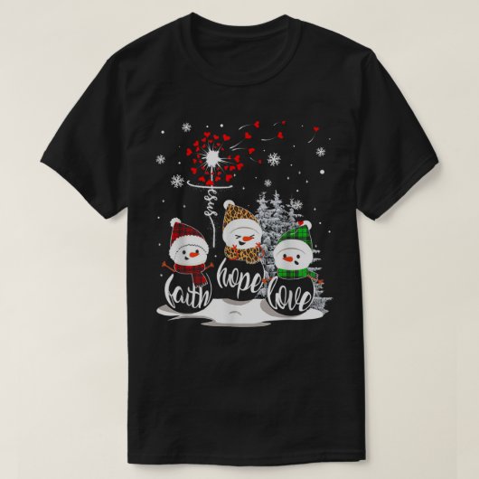 Faith Hope Love Snowman Jesus Dandelion Christelij T-shirt (Design voorkant)