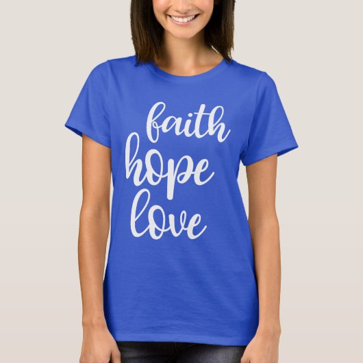Faith Hope Love T-Shirt (Voorkant)