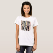 Faith Hope Love T-shirt (Voorkant volledig)