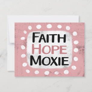 Faith Hope Moxie Wenskaart Kaart