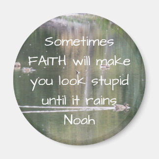 Faith Inspirerend Humor Quote Bijbel Christelijk Magneet