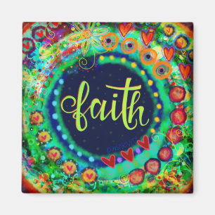 Faith Kleurrijke grillige trendy Inspirerend Magneet