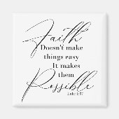 Faith maakt dingen mogelijk magneet (Voorkant)