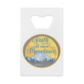Faith Move Mountains Christelijk ontwerp Kredietkaart Flessenopener (Achterkant)