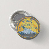 Faith Move Mountains Christelijk ontwerp Ronde Button 3,2 Cm (Voorkant /achterkant)