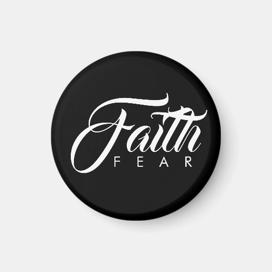 Faith Over Fear Black Magneet (Voorkant)