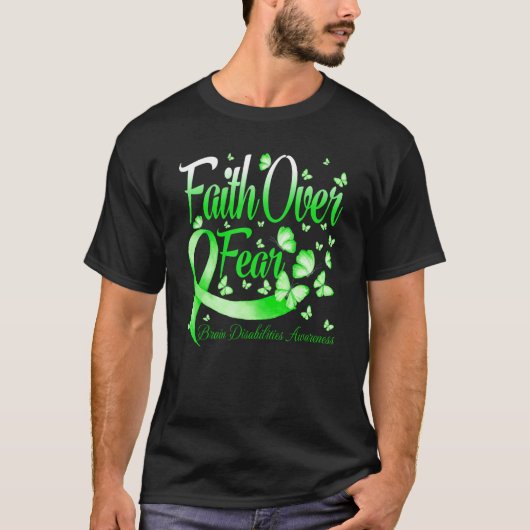 Faith Over Fear Brain Disabilities Awareness Butte T-shirt (Voorkant)