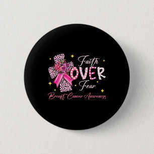 Faith Over Fear Cross Pink Ribbon Christelijk Brea Ronde Button 5,7 Cm