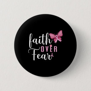 Faith Over Fear Fighter Bewustwording over borstka Ronde Button 5,7 Cm