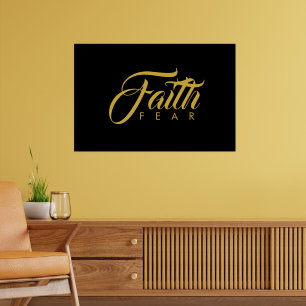 Faith Over Fear Gold en Black Poster