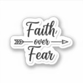 Faith Over Fear Inspirational Quote Sticker (Voorkant)