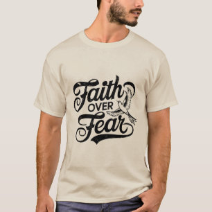 Faith Over Fear Kalligrafie T-shirt