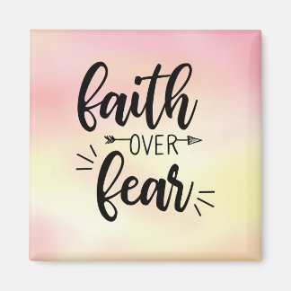 Faith Over Fear Magnet Magneet