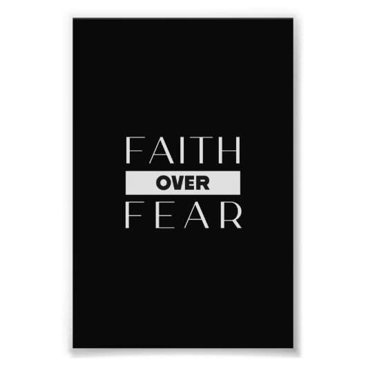 Faith Over Fear Motivatie Quote Afdrukbare Muur Foto Afdruk (Voorkant)