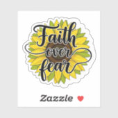 Faith Over Fear Sunflower Sticker (Vel)