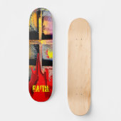 FAITH Skateboard (Recto)