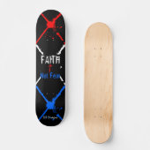 FAITH Skateboard (Recto)
