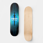 Faith Sword Skateboard (Recto)
