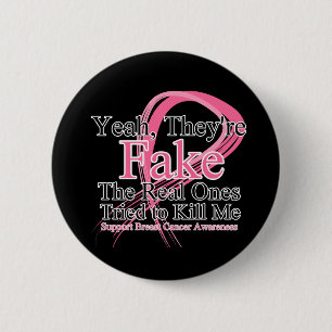 Fake - Echte mensen probeerden me te doden - Borst Ronde Button 5,7 Cm