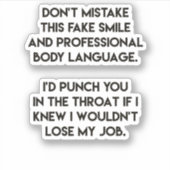 Fake glimlach - Funny, Sarcastic Quote Sticker (Voorkant)