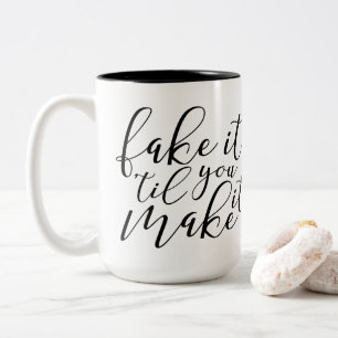 Fake het tot je het koffie-Mok maakt Tweekleurige Koffiemok