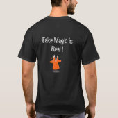 Fake Magic is echt! T-shirt (Achterkant)