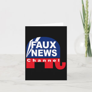 Fake News - Faux News Anti Trump Kaart