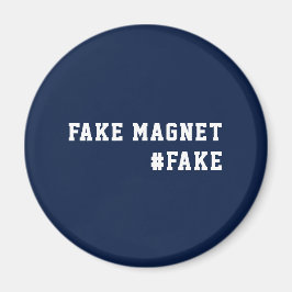 Fake News Humor Fake Magneet