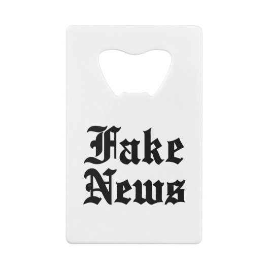 Fake News Kredietkaart Flessenopener (Achterkant)