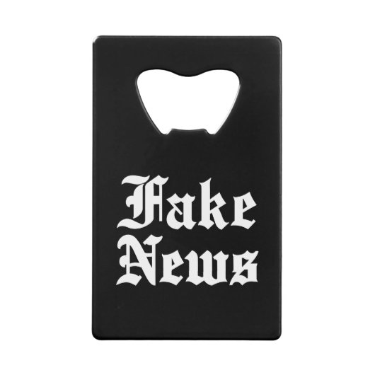 Fake News Kredietkaart Flessenopener (Voorkant)