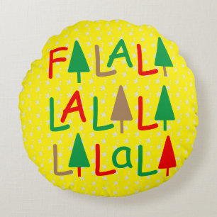 FaLaLaLaLa... Simple rouge vert jaune Coussin rond