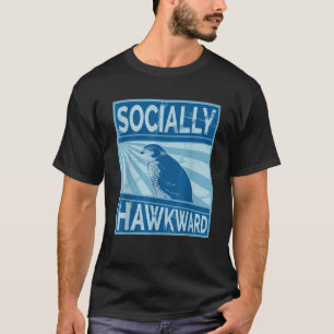 Falcon Hawk Socially Hawkward T-shirt
