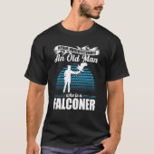 Falconer Falcon Hunter Falconer Tracker Duck Hunte T-shirt (Voorkant)