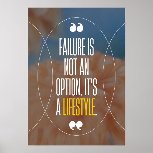 Falen is geen optie. Het is een levensstijl. Poster (Voorkant)