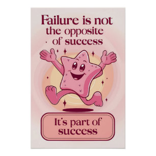 Falen is niet het tegenovergestelde van succes Pos Perfect Poster